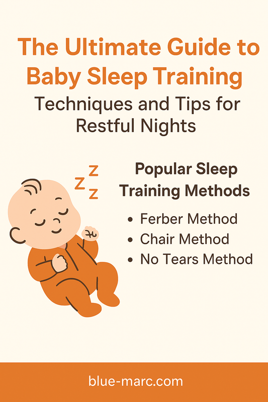 The Ultimate Guide to Baby Sleep Training: Techniques and Tips for Restful Nights - Blue Marc