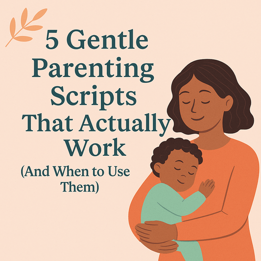 5 Gentle Parenting Scripts That Actually Work (And When to Use Them) - Blue Marc